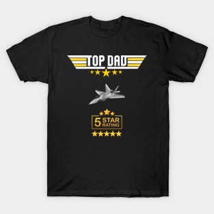 Birthday Present For Dad, Top Dad, Fathers Day, Dad, Father, Daddy, Birthday Gifts For Dad, Papa Gifts, Family, Top Dad Five Star Ratings T-Shirt